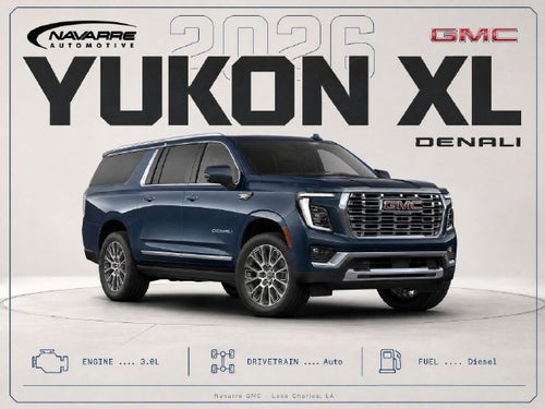 2026 GMC Yukon XL Denali