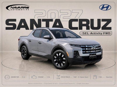 2027 Hyundai Santa Cruz SEL Activity FWD